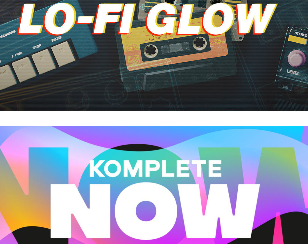 Native Instruments Lo-Fi Glow + Komplete Now 3 Months Subscription
